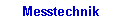 Messtechnik