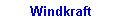 Windkraft